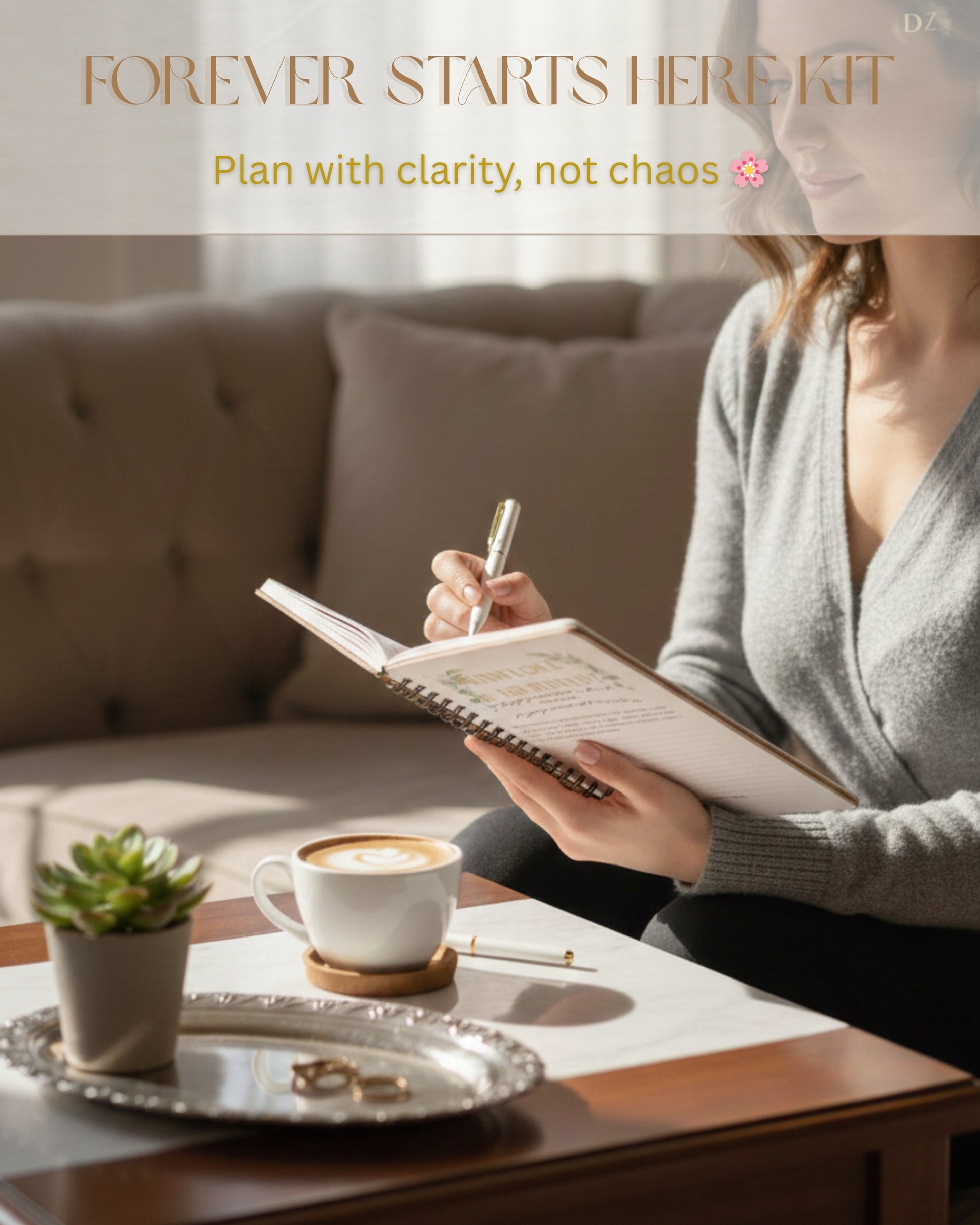 Person sitting at a table with a notebook of the Bridesmaid kit and coffee, with text 'Forever Starts Here Kit' and 'Plan with clarity, not chaos' on a blurred background, front page